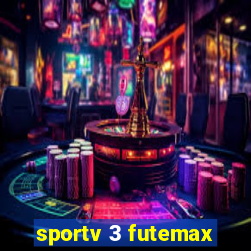 sportv 3 futemax
